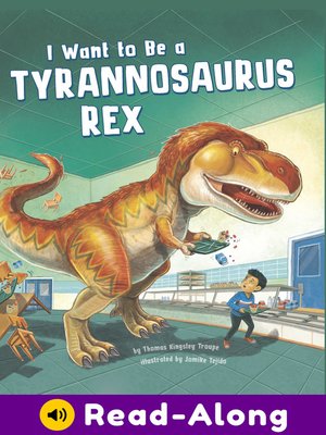 cover image of I Want to Be a Tyrannosaurus Rex
